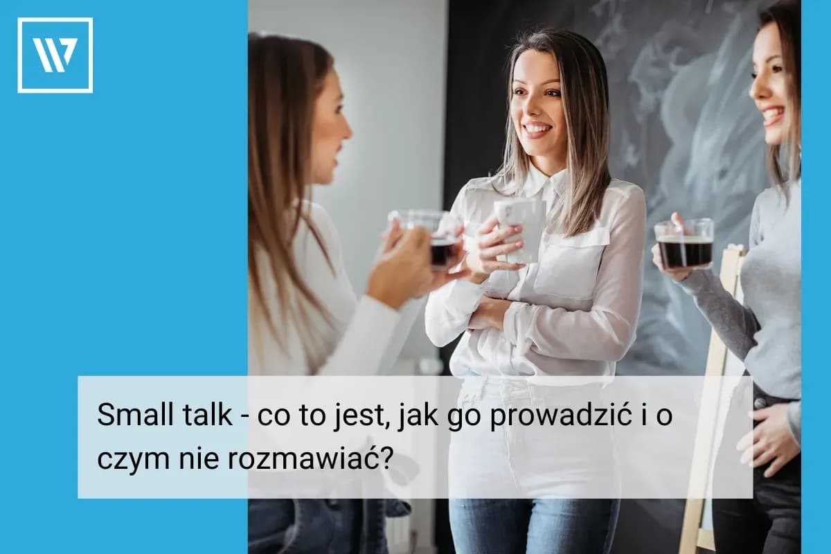 Bezpieczne tematy do rozmowy: Jak uniknąć niezręcznej ciszy?